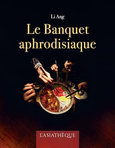 Beispielbild fr Le banquet aphrodisiaque zum Verkauf von medimops