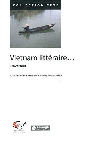 Beispielbild fr Vietnam Litteraire.: Traverses zum Verkauf von Ammareal