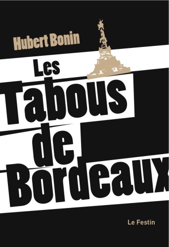 Stock image for Les Tabous de Bordeaux for sale by medimops