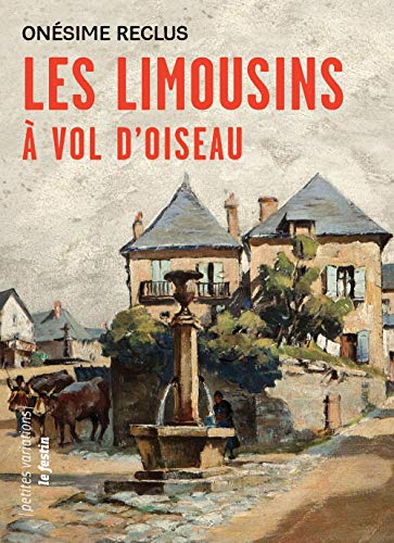 Beispielbild fr Les Limousins  vol d'oiseau zum Verkauf von medimops