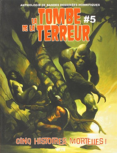 Stock image for La tombe de la terreur #5: Cinq histoires mortelles ! (French Edition) for sale by Gallix