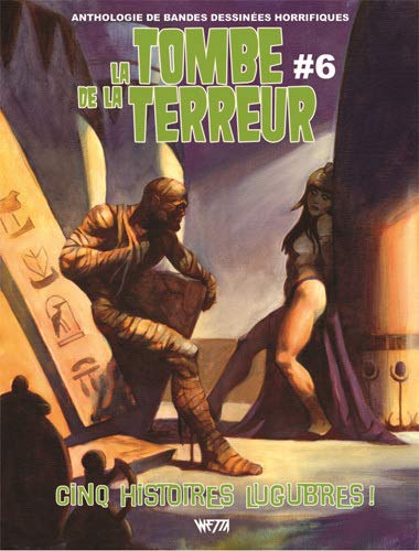 Beispielbild fr La tombe de la terreur Anthologie de bandes dessinees horrifi zum Verkauf von Librairie La Canopee. Inc.