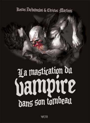 Beispielbild fr La mastication du vampire dans son tombeau zum Verkauf von Librairie La Canopee. Inc.