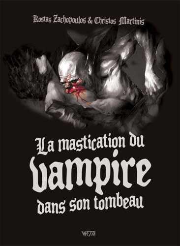 Stock image for La Mastication du Vampire dans son Tombeau for sale by Gallix