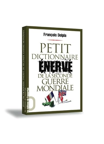 Stock image for Petit dictionnaire Enerv de la Seconde Guerre Mondiale for sale by HPB-Red
