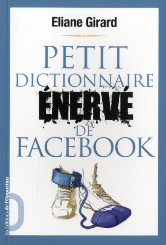 Beispielbild fr Petit dictionnaire nerv de Facebook zum Verkauf von Ammareal