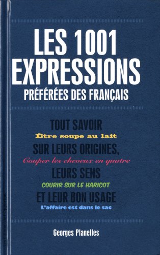 Beispielbild fr 1001 expressions prefres des franais zum Verkauf von medimops