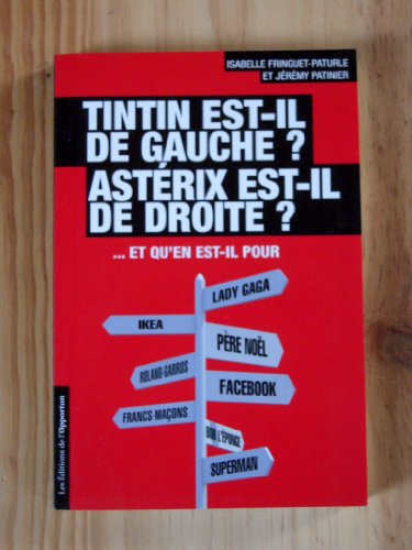 9782360750917: Tintin est-il de gauche ? Astrix est-il de droite ?: 1