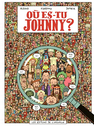 Beispielbild fr O es-tu Johnny ? zum Verkauf von Revaluation Books