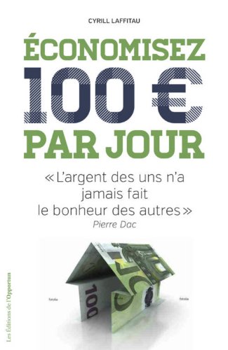 9782360752935: Economisez 100 euros par jour