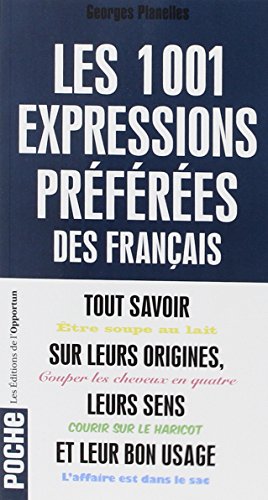 9782360753017: Les 1001 expressions prfres des Franais