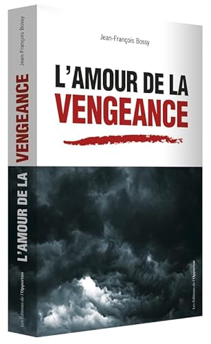 9782360753598: L'Amour de la vengeance