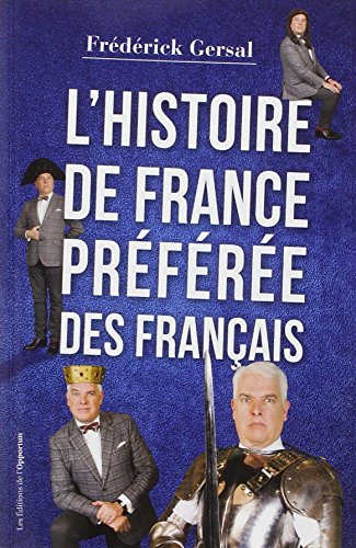 Stock image for L'Histoire de France pr f r e des Français for sale by WorldofBooks