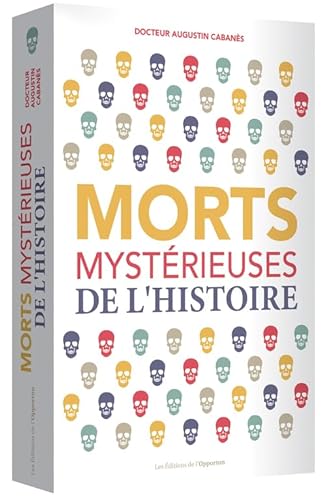 Beispielbild fr Morts mystrieuses de l'Histoire zum Verkauf von Librairie Le Lieu Bleu Paris
