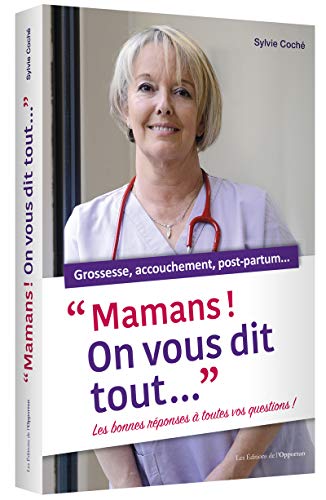 Stock image for Mamans ! On vous dit tout. for sale by ThriftBooks-Dallas