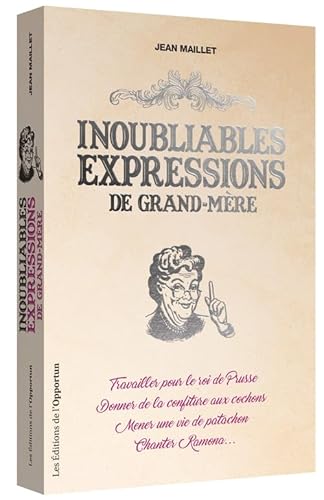 Beispielbild fr Inoubliables expressions de grand-mre zum Verkauf von medimops