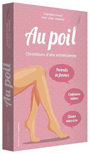 Stock image for Au poil ! - Chroniques d'une esthticienne for sale by Librairie Th  la page