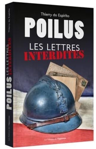 9782360754649: Poilus : Les lettres interdites