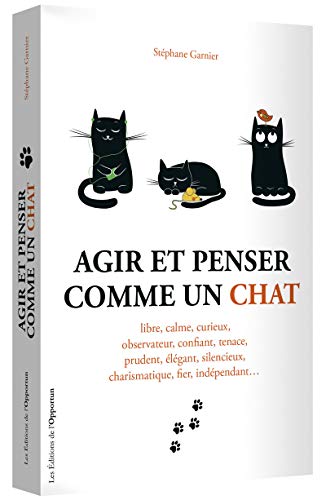 Imagen de archivo de Agir et penser comme un chat a la venta por Ammareal