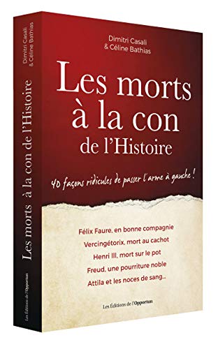 Beispielbild fr Les morts  la con de l'Histoire - dition 2018 zum Verkauf von medimops