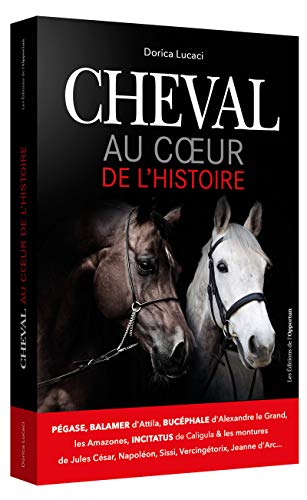 Stock image for Cheval Au coeur de l'histoire for sale by medimops
