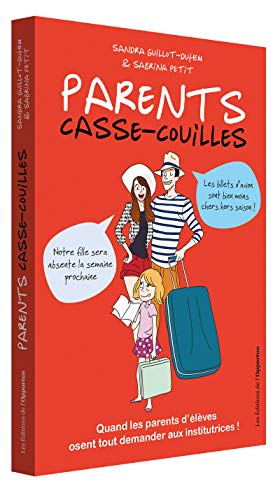 Beispielbild fr Parents casse-couilles zum Verkauf von Librairie Th  la page