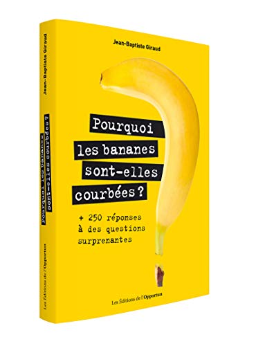 Beispielbild fr Pourquoi les bananes sont-elles courbes ? zum Verkauf von medimops