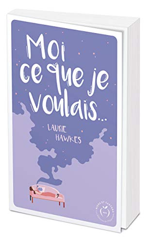 Beispielbild fr Moi ce que je voulais [Broch] Hawkes, Laurie zum Verkauf von BIBLIO-NET