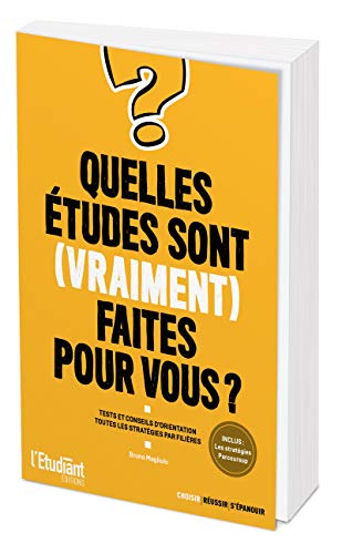 Beispielbild fr Quelles  tudes sont (vraiment) faites pour vous ? zum Verkauf von WorldofBooks