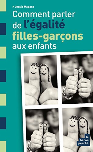 Beispielbild fr Comment Parler De L'galit Filles-garons Aux Enfants zum Verkauf von RECYCLIVRE