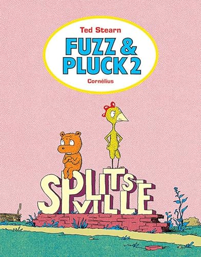Stock image for Fuzz & Pluck, Tome 2 : Splistville - Fauve d'Angoulme - Prix de la srie 2014 for sale by Ammareal