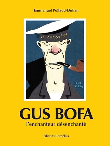 9782360810628: Gus Bofa: L'enchanteur dsenchant: 0000