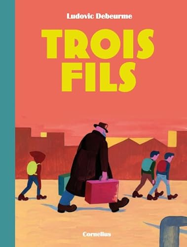 9782360810642: Trois fils