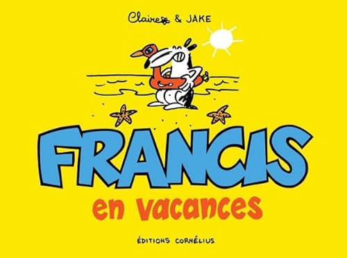 9782360811878: Francis en vacances