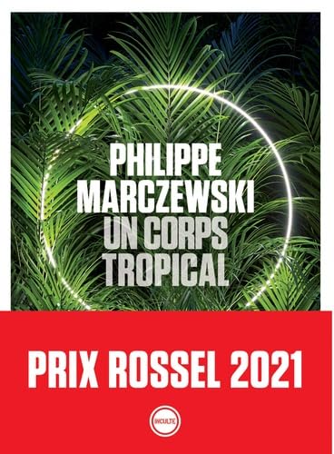 Beispielbild fr Un corps tropical zum Verkauf von Ammareal