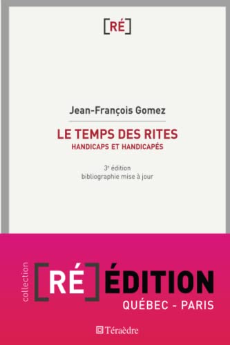 Stock image for Le Temps Des Rites : Handicaps Et Handicaps for sale by RECYCLIVRE