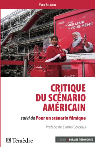 Beispielbild fr Critique du scnario amricain: suivi de Pour un scnario filmique (French Edition) zum Verkauf von Book Deals