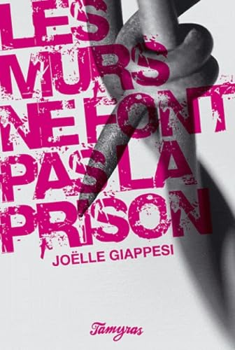 9782360860050: Les murs ne font pas la prison