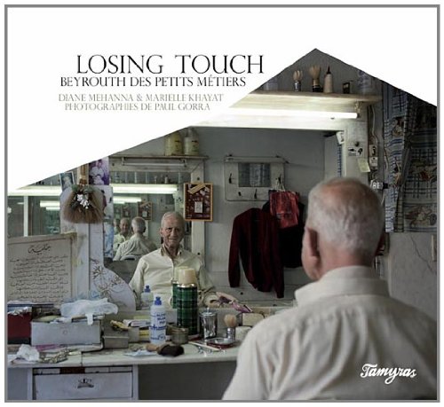 9782360860166: Losing Touch, Beyrouth des petits mtiers