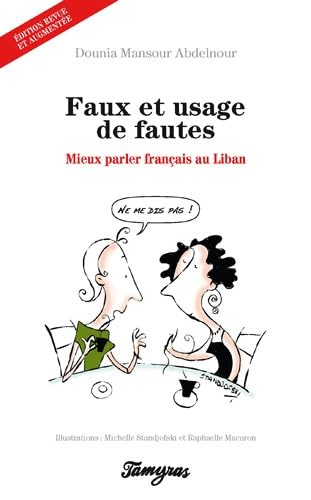 Beispielbild fr Faux et usages de fautes [Poche] Mansour Abdelnour, Dounia; Standjofski, Michle et Macaron, Raphalle zum Verkauf von BIBLIO-NET