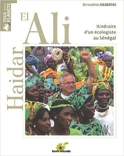 Beispielbild fr Haidar el ali : Itinraire d'un cologiste au Sngal zum Verkauf von medimops