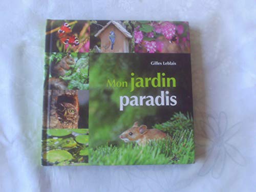 Beispielbild fr Mon jardin paradis zum Verkauf von Ammareal
