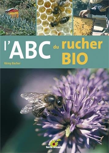 Beispielbild fr L'abc du rucher bio zum Verkauf von Ammareal