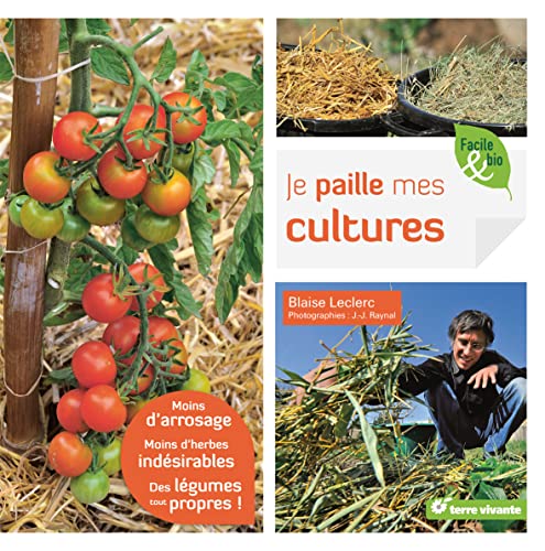 9782360980840: Je paille mes cultures