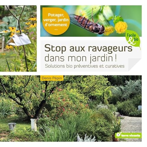Beispielbild fr Stop aux ravageurs dans mon jardin ! : Solutions bio prventives et curatives zum Verkauf von medimops