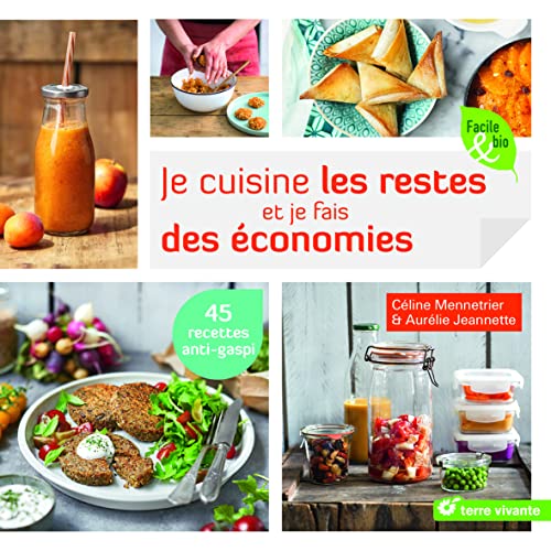 Beispielbild fr Je cuisine les restes et je fais des conomies zum Verkauf von Ammareal