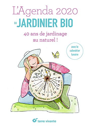 Imagen de archivo de L'agenda 2020 du jardinier bio a la venta por Librairie Th  la page