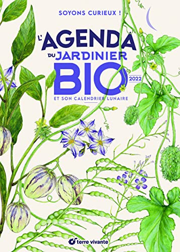 Imagen de archivo de L'agenda du jardinier bio 2022: Et son calendrier lunaire a la venta por Librairie Th  la page