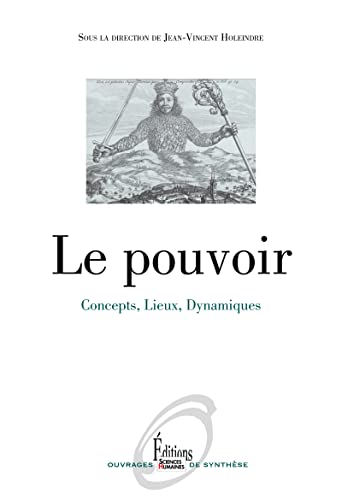 9782361060428: Le pouvoir: Concepts, lieux, dynamiques