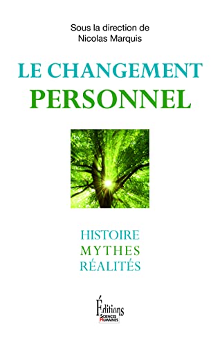 Beispielbild fr Le changement personnel : Histoire, mythes, ralits zum Verkauf von medimops